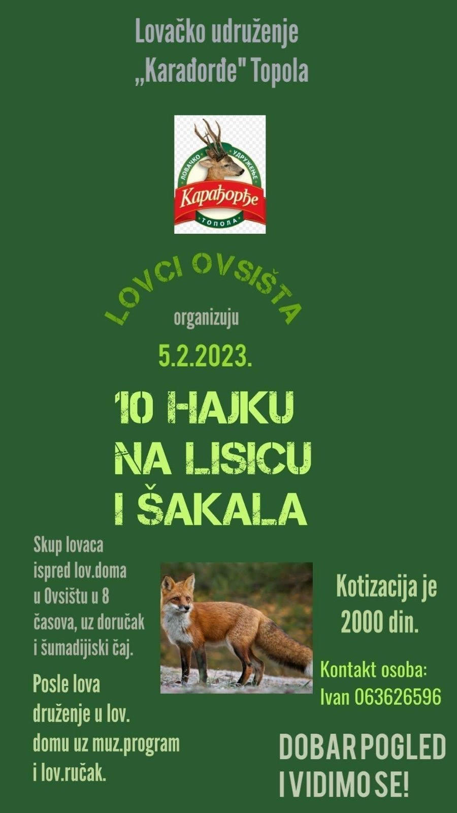 Lovci Ovsišta, organizuju 10 hajku na lisicu i šakala 05.02.2023.