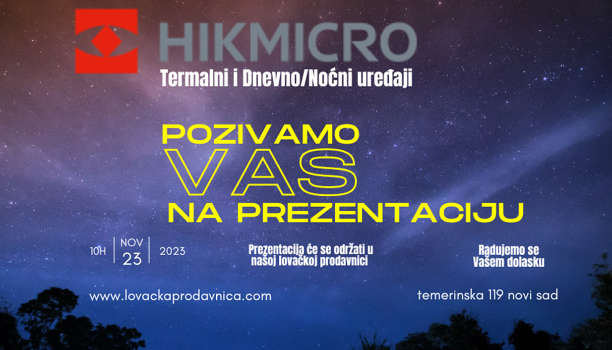 Prezentacija Hikmicro Termalnih i Dnevno-Noćnih uređaja za lov